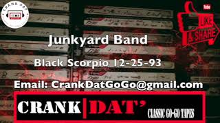 Junkyard Band 1993 12 25 93 Black Scorpio [upl. by Marquis264]