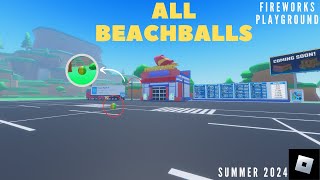 All beach ball locations in Roblox Fireworks Playground 2024 [upl. by Yromem526]