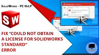 How to Fix quotCould not obtain a license for SolidWorks Standardquot Error  solidworks howto pchelp [upl. by Allesor]