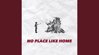 No Place Like Home [upl. by Lord]