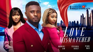 LOVE MISMATCHED  Maurice Sam Pearl Wats Stefania Bassey 2024 Nollywood Romance Movie [upl. by Assira]