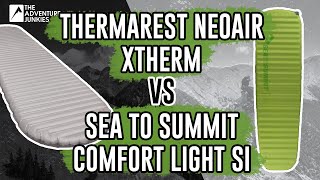 Thermarest Neoair Xtherm vs Sea to Summit Comfort light  Sleeping Pad Comparison [upl. by Neetsyrk]