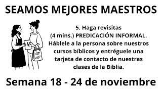 SEAMOS MEJORES MAESTROS  Haga revisitas 4 mins PREDICACIÓN INFORMALSemana 18  24 de noviembre [upl. by Narine]