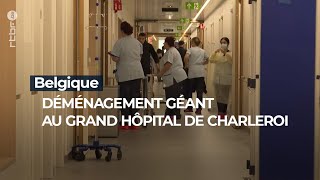 Déménagement géant au Grand Hôpital de Charleroi  RTBF Info [upl. by Dodie]