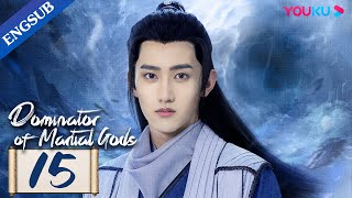 Dominator of Martial Gods EP15  Martial God Reincarnated as a Youth to Pursue Vengeance  YOUKU [upl. by Ithnan]