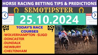 Horse Racing Tips Today 25102024Horse Racing PredictionsHorse Racing PicksHorse Racing Tips UK [upl. by Aititil472]