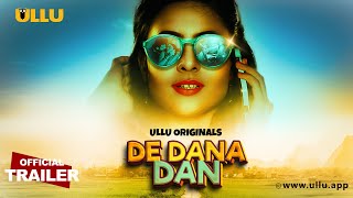 De Dana Dan  Part  01  Official Trailer  Ullu Originals  Releasing on  19th July [upl. by Llehcnom928]