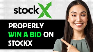 How To Properly Win A Bid On Stockx 2024 Step By Step Guide [upl. by Eruza627]