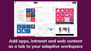 Add intranet apps and web content as tabs to your adaptive workspace [upl. by Tedder]