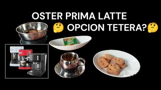 TE 🍵EN OSTER PRIMA LATTE [upl. by Kire]