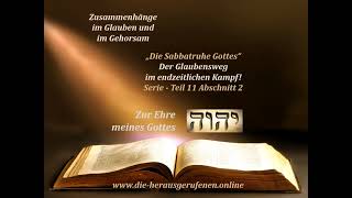 Die Sabbatruhe Gottes Teil 11 A2 [upl. by Legge]