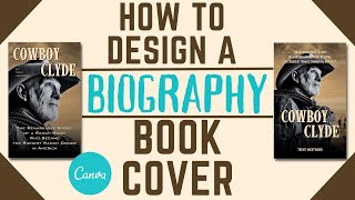 How To Design A BiographyAutobiography Book Cover In Canva  StepByStep Tutorial For Beginners [upl. by Avehstab]