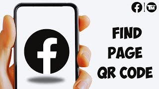 How To Find Facebook Business Page QR Code [upl. by Marillin]