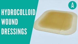 Hydrocolloid Wound Dressings  Wound Care Made Simple [upl. by Wileen766]