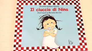 Il ciuccio di Nina  libro per bambini letto ad alta voce [upl. by Llerdnad]