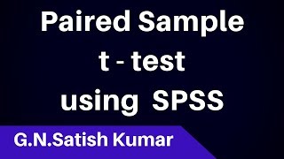 Paired Sample t test using SPSS by G N Satish Kumar [upl. by Aneloaup652]