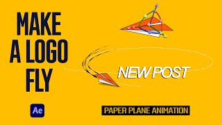 Create a Stunning Paper Plane Logo Animation in After Effects [upl. by Felton]