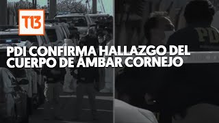 PDI confirma hallazgo del cuerpo de Ámbar Cornejo [upl. by Jonathan]