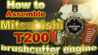 How to assemble Mitsubishi T200 brushcutter engine [upl. by Arvonio]