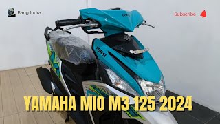 YAMAHA MIO M3 125 TERBARU 2024 METALLIC CYAN ‼️ [upl. by Ocana]