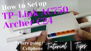 TP LINK ROUTER AC750 Archer C24 Tutorial  Tips  FilipinoTagalog [upl. by Burnight88]