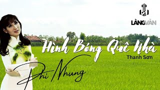 Phi Nhung  Hình Bóng Quê Nhà  Thanh Sơn   Official Làng Văn Lyrics [upl. by Coppinger]