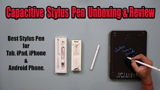 Capacitive Stylus Pen Unboxing amp Review🔥🔥  Best Stylus Pen for Tab iPad iPhone amp Android Phone [upl. by Dnalsor]