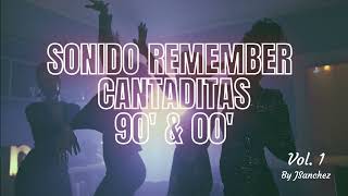 Sesión Sonidos Remember los mejores temas Cantaditas 90 amp 00 by JSanchezmusicc [upl. by Aramen547]