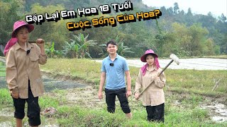 Gặp Lại Em Hoa 18 Tuổi Bố Mẹ Làm Thuê Biền Biệt Bên Trung Quốc [upl. by Akirehc]