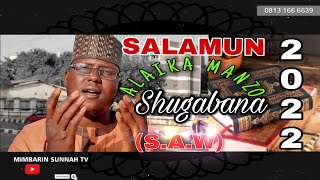 Salamun Alaika Manzo Shugabana SAW 2022 By Yahuza Tahir Abu Albany [upl. by Fabri48]