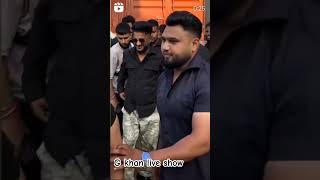 g khan live show entry [upl. by Laith]