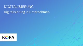 Digitalisierung erklärt Warum ist Digitalisierung für mein Unternehmen wichtig [upl. by Cirek]