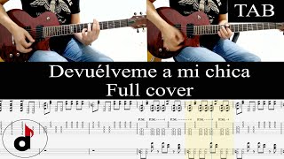 DEVUÉLVEME A MI CHICA SUFRE MAMÓN  Hombres G Rafa Gutiérrez FULL cover guitarra  TAB [upl. by Ashling]