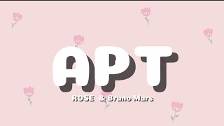 APT  ROSÉ amp Bruno Mars Lyrics [upl. by Annirak]