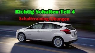 Richtig Schalten Teil 4  Übungen  Erste Fahrstunde  Prüfungsfahrt [upl. by Omari]