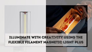 Flexible Filament Magnetic Light Plus  Nightstand Lights Dimmable [upl. by Elah]