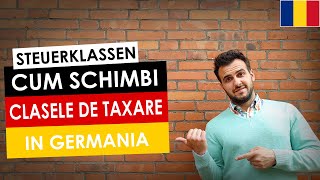 Cum schimbi Clasele de Taxare in Germania STEUERKLASSEN Cum schimbi Clasele de Impozitare Germania [upl. by Atileda215]