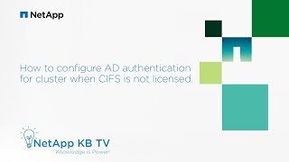 How to configure AD authentication for cluster when CIFS is not licensed [upl. by Niawtna496]