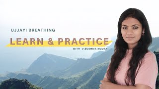 Ujjayi Breathing  Pranayama  Learn and Daily practice [upl. by Ivan86]