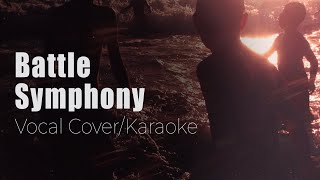 Battle Symphony  Linkin Park KaraokeVocal Cover [upl. by Sihtam]