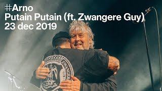 Arno  Putain Putain ft Zwangere Guy live in Kortrijk [upl. by Lopes]