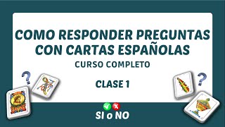 CARTAS ESPAÑOLAS TIRADA DE SI O NO CLASE 1 [upl. by Griselda]