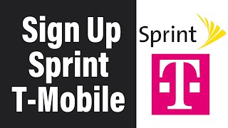 Create A Sprint Account  Sprint Account Registration Help  Sprint Sign Up Sprint is now TMobile [upl. by Heid867]