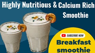 Biotin Breakfast Smoothie For CalciumDry Fruit Juice Highly Nutritious amp Calcium Rich Smoothie [upl. by Euqinobe]