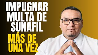 Impugnar Multa de SUNAFIL más de una vez  Apelar Multa  Judicializar multa de SUNAFIL ante el PJ [upl. by Nageet]