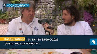 20 giugno 2023  Baskettando 2022  2023 puntata 40 [upl. by Granoff]