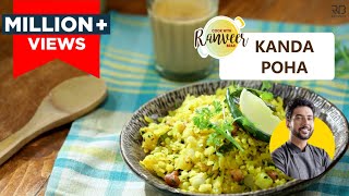 Mumbai Style Kanda Poha  कांदे पोहे  Chef Ranveer Brar [upl. by Arekat]