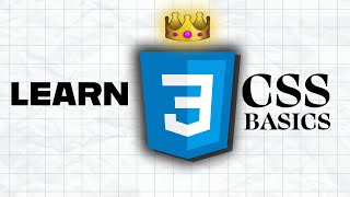 The CSS Basics You NEED To Know [upl. by Eidaj]