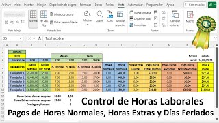 Pagos de Horas Laborales Normales Extras Diurnas y Nocturnas Uno y Varios Trabajadores Con Excel [upl. by Jarid]