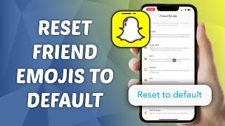 How to Reset Friend Emojis Back to Default on Snapchat [upl. by Milone385]